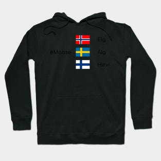 Moose - Scandinavian wildlife Hoodie